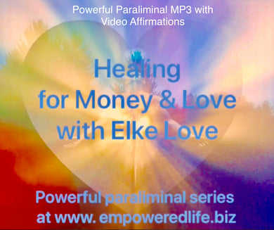 Powerful Life Changing MP3 with Video Affirmations ‘Healing for Money & Love’